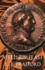 Image for Vitellius&#39; Feast: The Four Emperors Series: Book IV : 4
