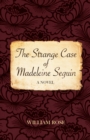 Image for The Strange Case of Madeleine Seguin