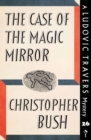 Image for Case of the Magic Mirror: A Ludovic Travers Mystery