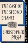 Image for Case of the Second Chance: A Ludovic Travers Mystery