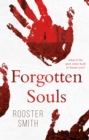 Image for Forgotten souls  : what if the past came back to haunt you?