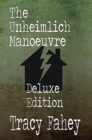 Image for The Unheimlich Manoeuvre Deluxe Edition