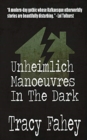 Image for Unheimlich Manoeuvres In The Dark
