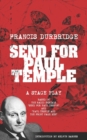 Image for Send For Paul Temple (A Stage Play) based on the radio serials Send For Paul Temple and Paul Temple and the Front Page Men