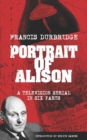 Image for Portrait of Alison (Scripts of the television serial)