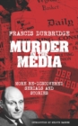 Image for Murder In The Media (More rediscovered serials and stories)