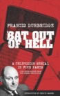 Image for Bat Out Of Hell (Scripts of the five part television serial)