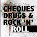 Image for Cheques, Drugs &amp; Rock &#39;n&#39; Roll