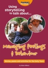 Image for Using storytelling to talk about...Managing feelings &amp; behaviour