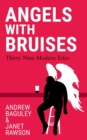 Image for Angels with Bruises : Thirty Nine Modern Tales