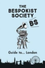 Image for The Bespokist Society Guide to London