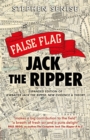 Image for False Flag Jack The Ripper