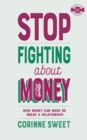 Image for Stop Fighting About Money