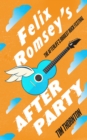 Image for Felix Romsey&#39;s Afterparty