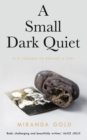 Image for A small dark quiet