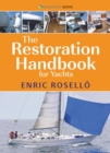 Image for The restoration handbook for yachts: the essential guide to fibreglass yacht restoration and repair
