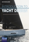 Image for Introduction to Yacht Design: For Boat Buyers, Owners, Students &amp; Novice Designers