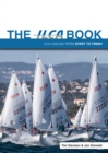 Image for The ILCA book  : ILCA sailing from start to finish