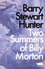 Image for Two summers of Billy Morton
