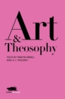 Image for Art and Theosophy : Texts by Martin Firrell and A.L. Pogosky