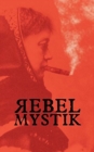 Image for Rebel Mystik