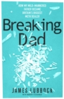Image for Breaking dad