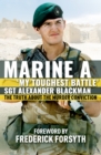 Image for Marine A  : &#39;my toughest battle&#39;