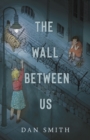 Image for The wall between us