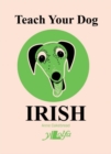 Image for Teach your dog Irish