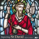 Image for Depicting St David
