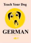 Image for Teach Your Dog German