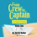 Image for From Crew to Captain: A List of Lists (Book 1)