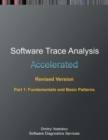Image for Accelerated Software Trace Analysis, Revised Edition, Part 1 : Fundamentals and Basic Patterns