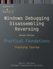 Image for Practical Foundations of Windows Debugging, Disassembling, Reversing : Training Course, Second Edition