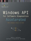 Image for Accelerated Windows API for Software Diagnostics : With Category Theory in View