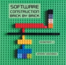 Image for Software Construction Brick by Brick, Increment 1 : Using LEGO(R) to Teach Software Architecture, Design, Implementation, Internals, Diagnostics, Debugging, Testing, Integration, and Security