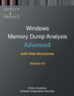 Image for Advanced Windows Memory Dump Analysis with Data Structures : Training Course Transcript and WinDbg Practice Exercises with Notes, Fourth Edition