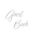 Image for Silver Guest Book, Weddings, Anniversary, Party&#39;s, Special Occasions, Memories, Christening, Baptism, Wake, Funeral, Visitors Book, Guests Comments, Vacation Home Guest Book, Beach House Guest Book, C