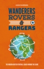 Image for Wanderers, Rovers &amp; Rangers