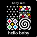 Image for Baby Sees: Hello Baby