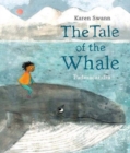 The tale of the whale - Swann, Karen