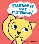 Image for Talking is not my thing!