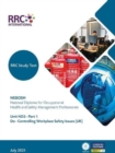 Image for RRC Study Text: NEBOSH National Diploma for Occupational Health and Safety Management Professionals : Unit ND3: Do - Controlling Workplace Safety Issues (UK)