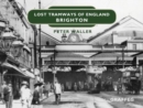 Image for Lost Tramways of England: Brighton