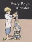Image for Every boy&#39;s alphabet