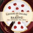 Image for Flavours of England: Baking