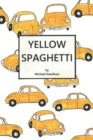 Image for Yellow Spaghetti