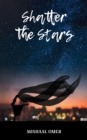 Image for Shatter the Stars
