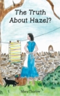 Image for The Truth About Hazel?