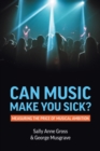 Image for Can Music Make You Sick? Measuring the Price of Musical Ambition